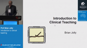 Introduction to clinical teaching - Prof Brian Jolly