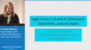 Published legal cases involving O&G ultrasound: Tears shed, lessons learnt - Dr Nicole Woodrow