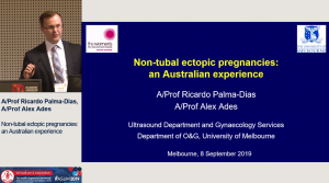 "Non-tubal ectopic pregnancies: an Australian experience - A/Prof Ricardo Palma-Dias and  A/Prof Alex Ades