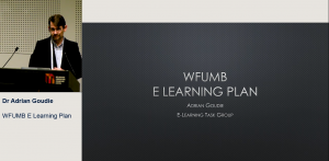 WFUMB plans and activities of e-learning  - Dr Adrian Goudie