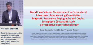 Blood flow measurement in cervical and intracranial arteries using quantitative magnetic resonance angiography and duplex sonography - Prof David Skoloudik