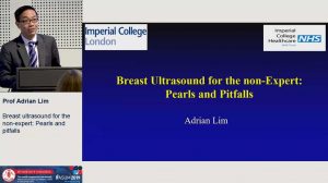 Breast ultrasound for the non-expert: Pearls and pitfalls - Prof Adrian Lim
