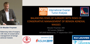 Balancing risks of surgery with risks of conservative management of benign adnexal masses - Dr Wouter Froyman