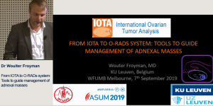 From IOTA to O-RADs system: Tools to guide management of adnexal masses - Dr Wouter Froyman