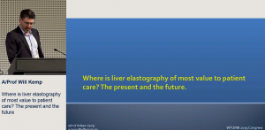 Where is liver elastography of most value to patient care? The present and the future - A/Prof Will Kemp