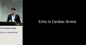 Cardiac arrest echo - Prof Adrian Goudie
