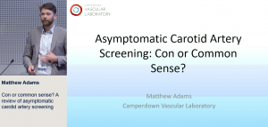 Con or common sense? A review of asymptomatic carotid artery screening - Matt Adams