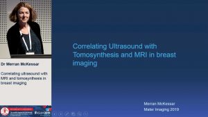 Correlating ultrasound with MRI and tomosynthesis in breast imaging - Dr Merran McKessar