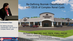 Re-defining Bozniak with CEUS of  complex renal cysts - Dr Richard G Barr
