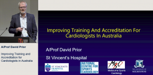 Improving training and accreditation for cardiologists in Australia - A/Prof David Prior